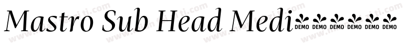 Mastro Sub Head Medi字体转换